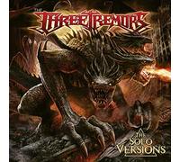 The three tremors - The solo versions