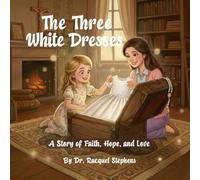 The Three White Dresses