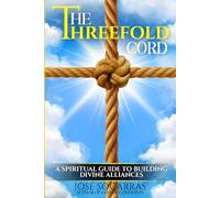 The Threefold Cord: A Spiritual Guide to Building Divine Alliances!