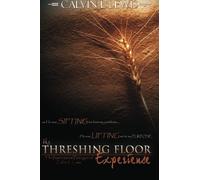 The Threshing Floor Experience