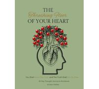 The Threshing Floor of Your Heart Workbook: You Shall Know The Truth And the Truth Shall Set You Free