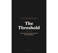 The Threshold: A 12-Week Mast Cell Activation Syndrome (MCAS) Symptom, Trigger & Reaction Tracker - Daily Log for Food, Environmental & Antihistamine Triggers