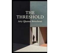 The Threshold: A Novel