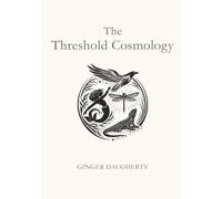 The Threshold Cosmology