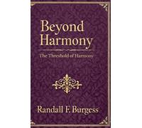 The Threshold of Harmony: The Threshold of Harmony (Hardcover): 2 (Beyond Harmony)