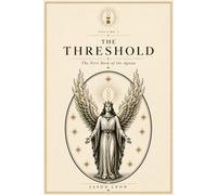 The Threshold: The First Book of the Agnaw