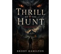 The Thrill of the Hunt