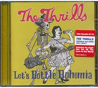 the thrills - let's bottle bohemia