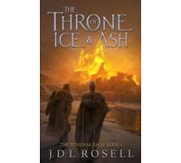 The Throne of Ice and Ash: The Runewar Saga #1