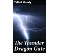 The Thunder Dragon Gate (ebook)
