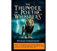 The Thunder Of Poetic Whispers: African Poetry for Decolonization and Self-Discovery