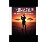 THE THUNDERSTORM IN AFRICA: A THUNDER SMITH NOVEL (THUNDER SMITH SERIES)