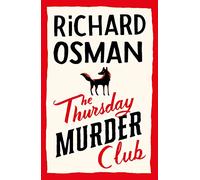 The Thursday Murder Club: The Record-Breaking Sunday Times Number One Bestseller