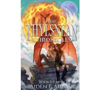 The Thylsnean Chronicles: Earth