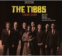 The Tibbs - Takin' Over