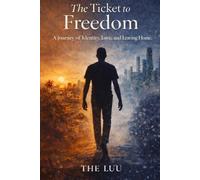 The Ticket to Freedom: A Journey of Identity, Love, and Leaving Home