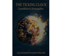 The Ticking Clock: Countdown to Armageddon
