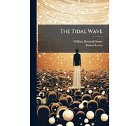 The Tidal Wave