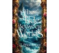 The Tide Between Worlds