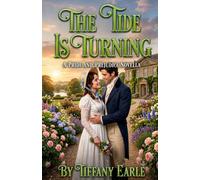 The Tide is Turning: a pride and prejudice novella (pride and prejudice variations and sequels new releases)
