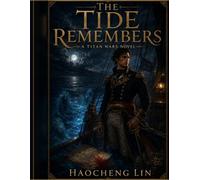 The Tide Remembers (The Va’aloa Papers)