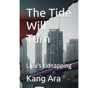 The Tide Will Turn: Lulu's kidnapping