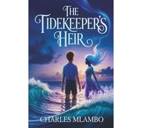 The Tidekeeper's Heir: The Hidden City of Mermaids book 4