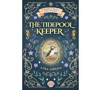 The Tidepool Keeper: A Pebble & Plover Cozy Fantasy (The Pebble & Plover Conservancy Series)
