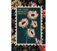 The Tides Beneath Her Feet