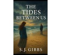 The Tides Between Us