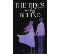 The Tides We Left Behind: LOVE DRAMA SECRETS