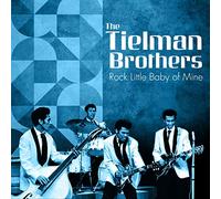 The tielman brothers - Rock Little Baby Of Mine [Vinilo]