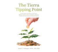 The Tierra Tipping Point: From Crypto Currencies to the Tierra Digital Currency of the UN Peoples' Bank in a Transformed International Monetary System
