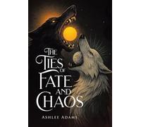 The Ties of Fate and Chaos