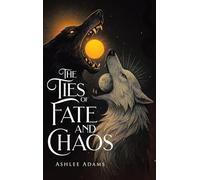 The Ties of Fate and Chaos