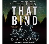 The Ties That Bind Book Three: Part Two (The Ties That Bind Series)