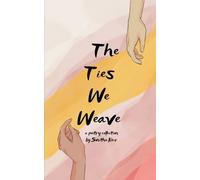 The Ties We Weave