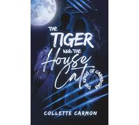 The Tiger and The House Cat