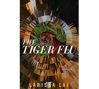 The Tiger Flu