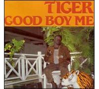 The Tiger - Good Boy Me