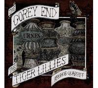 The Tiger Lillies & Kronos Qua - The Gorey End [Import]