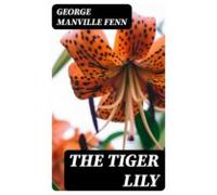 The Tiger Lily (ebook)
