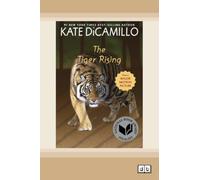 The Tiger Rising: Dyslexia Friendly Edition