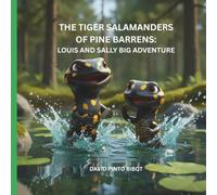 The Tiger Salamanders of Pine Barrens: Louis and Sally Big Adventure