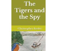The Tigers and the Spy
