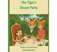 The Tiger's Dinner Party