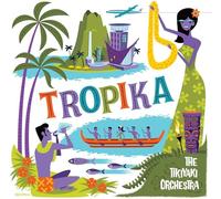 The tikiyaki orchestra - Tropika [Vinilo]