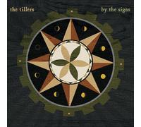 The Tillers - By the Signs