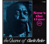 the Time by The Quartet of Charlie Parker
