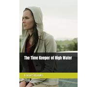 The Time Keeper of High Water